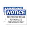Signmission Restricted Space Authorized Personnel Only OSHA Notice Sign, Vinyl Decal, 10in W x 7in L, 2PK OS-2PACK-NS-D-710-L-18093 - alternate 1